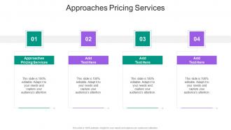 Approaches Pricing Services In Powerpoint And Google Slides Cpb