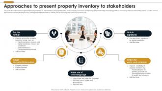 Approaches To Present Property Inventory To Stakeholders