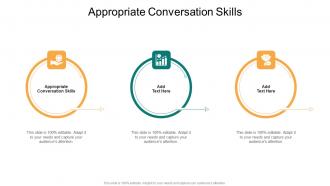 Appropriate Conversation Skills In Powerpoint And Google Slides Cpb