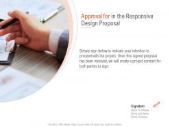 Approval for in the responsive design proposal ppt powerpoint layouts