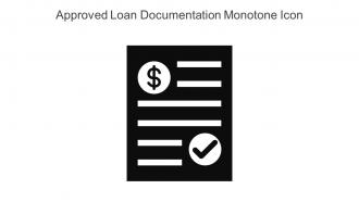 Approved Loan Documentation Monotone Icon In Powerpoint Pptx Png And Editable Eps Format