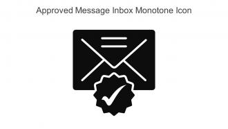 Approved Message Inbox Monotone Icon In Powerpoint Pptx Png And Editable Eps Format