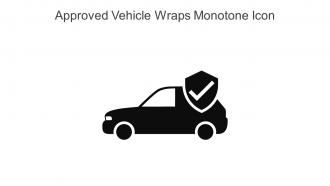 Approved Vehicle Wraps Monotone Icon In Powerpoint Pptx Png And Editable Eps Format