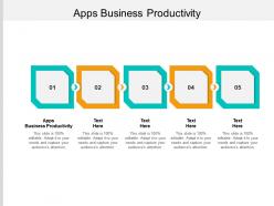 Apps business productivity ppt powerpoint presentation infographics show cpb