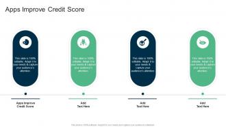 Apps Improve Credit Score In Powerpoint And Google Slides Cpb