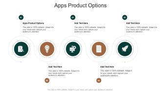 Apps Product Options In Powerpoint And Google Slides Cpb