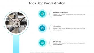 Apps Stop Procrastination In Powerpoint And Google Slides Cpb