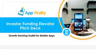 Appvirality investor funding elevator pitch deck ppt template