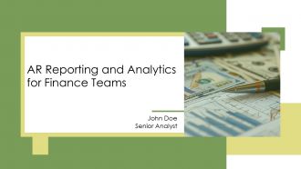 AR Reporting And Analytics For Finance Teams PPT Presentation AT