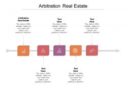 Arbitration real estate ppt powerpoint presentation portfolio infographic template cpb