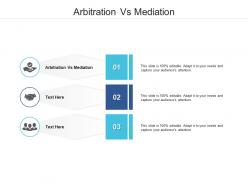 Arbitration vs mediation ppt powerpoint presentation infographic template guidelines cpb