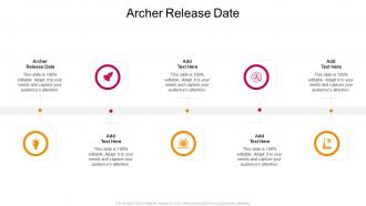 Archer Release Date In Powerpoint And Google Slides Cpb