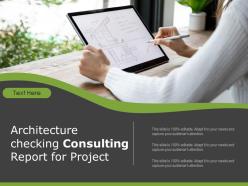 Architecture checking consulting report for project