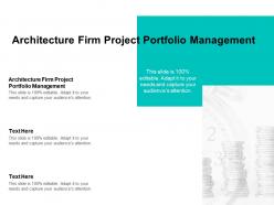Architecture firm project portfolio management ppt powerpoint presentation pictures inspiration cpb