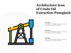 Architecture Icon Of Crude Oil Extraction Pumpjack