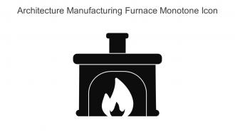 Architecture Manufacturing Furnace Monotone Icon In Powerpoint Pptx Png And Editable Eps Format