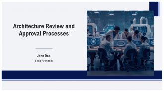 Architecture Review And Approval Processes PPT Summary AT