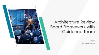 Architecture Review Board Framework With Guidance Team PPT Designs AT