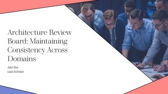 Architecture Review Board Maintaining Consistency Across Domains PPT Example AT