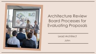 Architecture Review Board Processes For Evaluating Proposals PPT Information AT