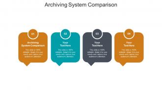 Archiving system comparison ppt powerpoint presentation ideas demonstration cpb