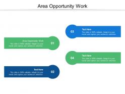 Area opportunity work ppt powerpoint presentation inspiration themes cpb