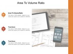 Area to volume ratio ppt powerpoint presentation layouts maker cpb