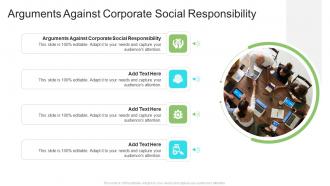 Arguments Against Corporate Social Responsibility In Powerpoint And Google Slides Cpb