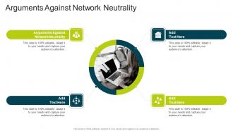 Arguments Against Network Neutrality In Powerpoint And Google Slides Cpb
