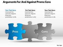 Arguments for and against proms cons ppt powerpoint slides