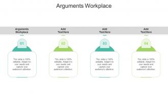 Arguments Workplace In Powerpoint And Google Slides Cpb