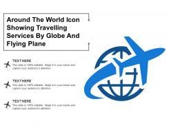 Around the world icon showing travelling services by globe and flying plane