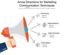 Arrow directions for marketing communication techniques