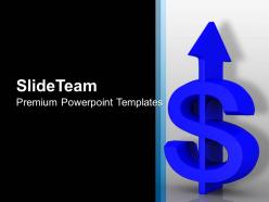 Arrow dollar pointing upwards marketing powerpoint templates ppt themes and graphics 0113