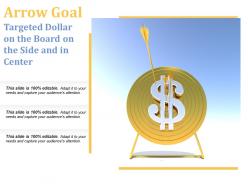 Arrow goal targeted dollar on the board on the side and in center