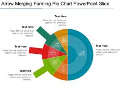 Arrow merging forming pie chart powerpoint slide