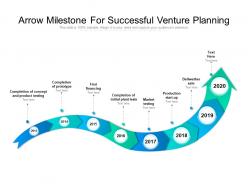 Arrow milestone for successful venture planning