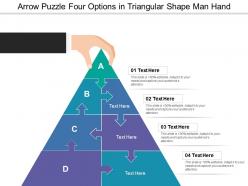 Arrow Puzzle Four Options In Triangular Shape Man Hand