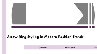 Arrow Ring Styling In Modern Fashion Trends PPT Guidelines AT