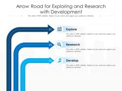 Arrow road for exploring and research with development