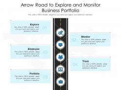 Arrow Road To Explore And Monitor Business Portfolio