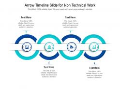 Arrow timeline slide for non technical work infographic template