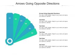 Arrows going opposite directions ppt powerpoint presentation layouts layout cpb