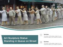 Art sculpture statue standing in queue on street