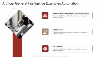 Artificial General Intelligence Examples Automation In Powerpoint And Google Slides Cpb