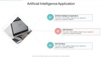 Artificial Intelligence Application In Powerpoint And Google Slides Cpb
