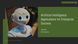 Artificial Intelligence Applications For Enterprise Success PPT Designs AT