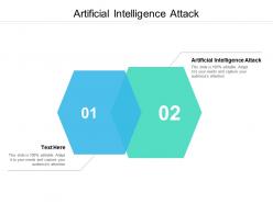 Artificial intelligence attack ppt powerpoint presentation professional deck cpb