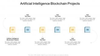 Artificial Intelligence Blockchain Projects In Powerpoint And Google Slides Cpb