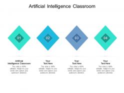 Artificial intelligence classroom ppt powerpoint presentation icon example cpb